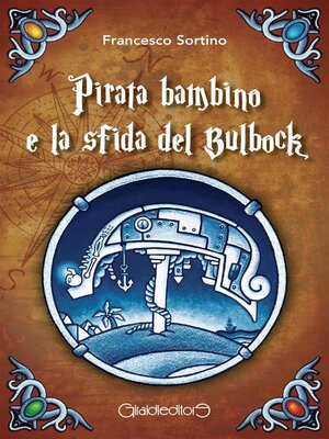 cover image of Pirata bambino e la sfida del Bulbock